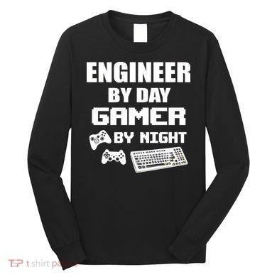 Engineer By Day Gamer By Night Long Sleeve Shirt