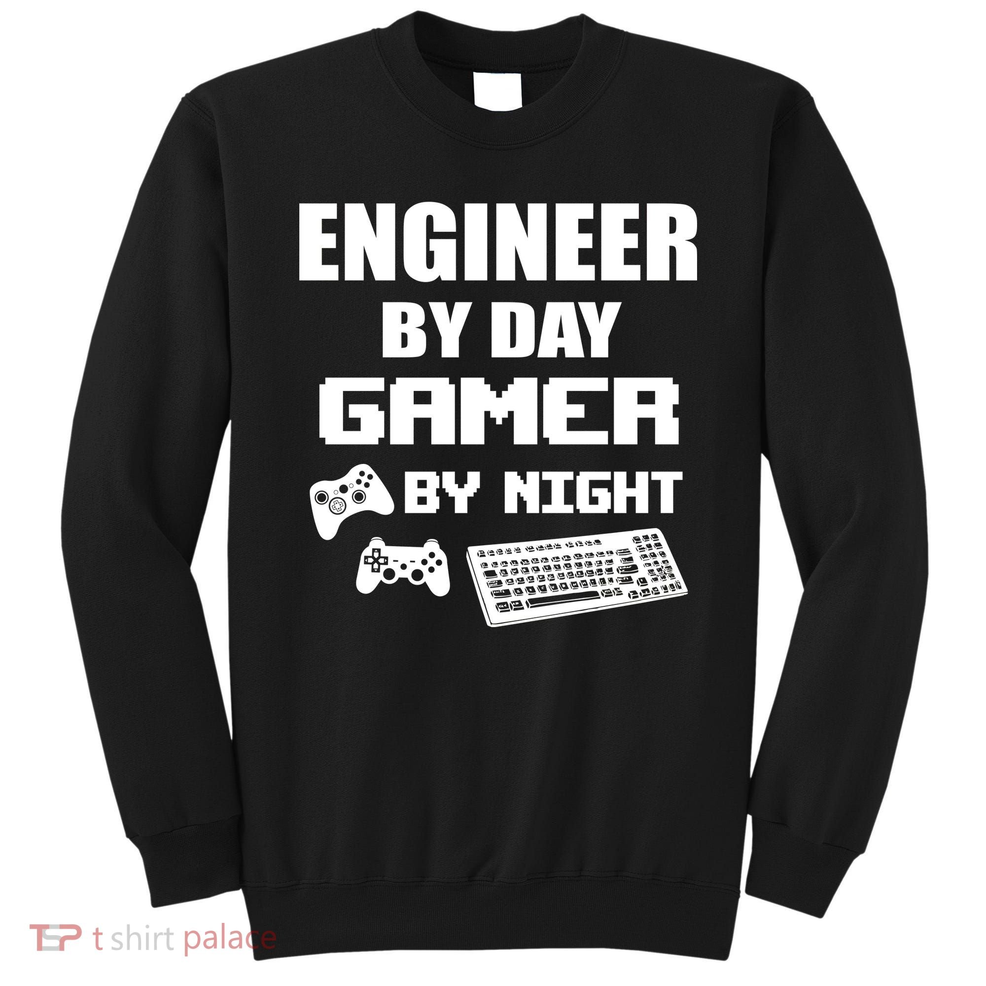 Engineer By Day Gamer By Night Sweatshirt