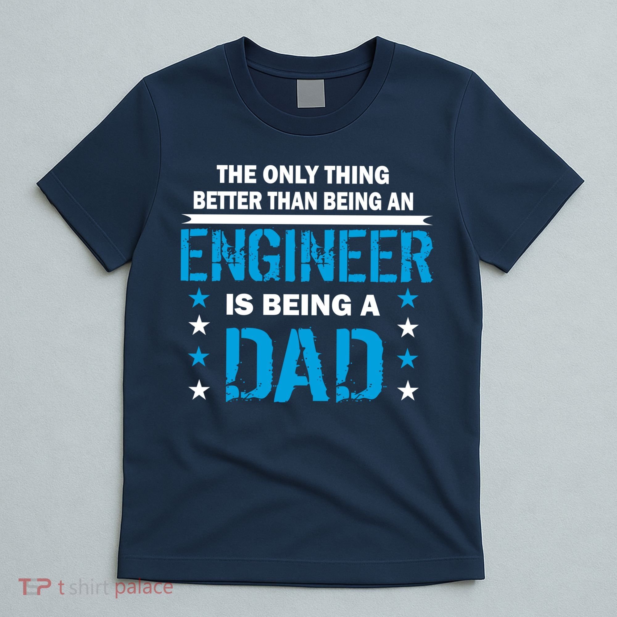 Engineer Dad T-Shirt
