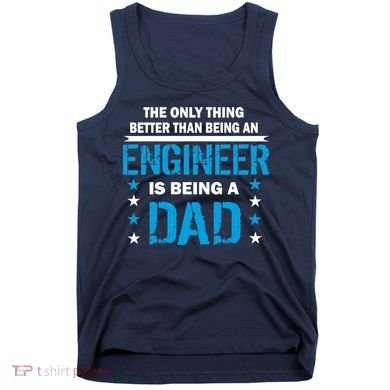 Engineer Dad Tank Top