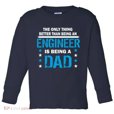 Engineer Dad Toddler Long Sleeve