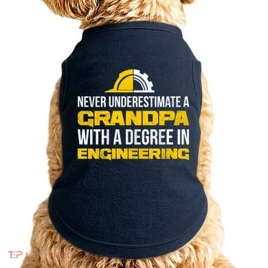 Engineer Grandpa  Doggie Tank