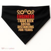 Engineer I Have Been Social Distancing For Years USA-Made Doggie Bandana thumb 0