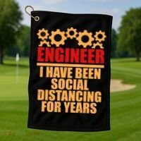 Engineer I Have Been Social Distancing For Years Golf Towel thumb 1