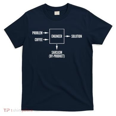Engineer Sarcasm Diagram T-Shirt
