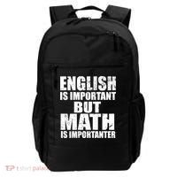 English Is Important But Math Is Importanter Backpack thumb 0