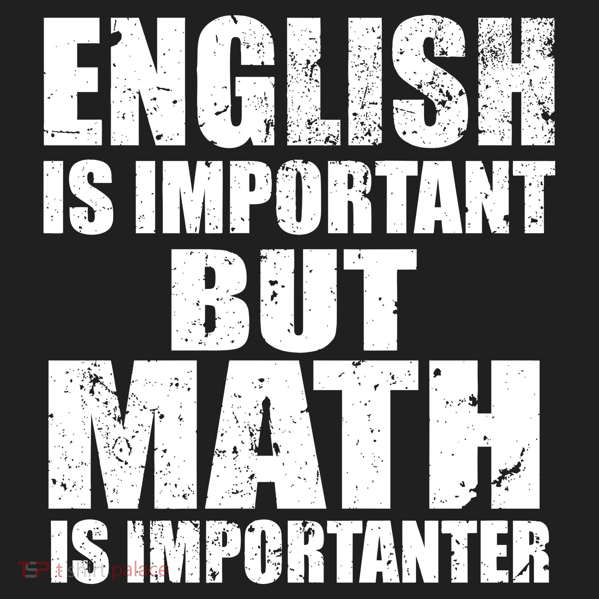 English Is Important But Math Is Importanter Tumbler