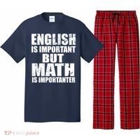 English Is Important But Math Is Importanter Pajama Set thumb 0