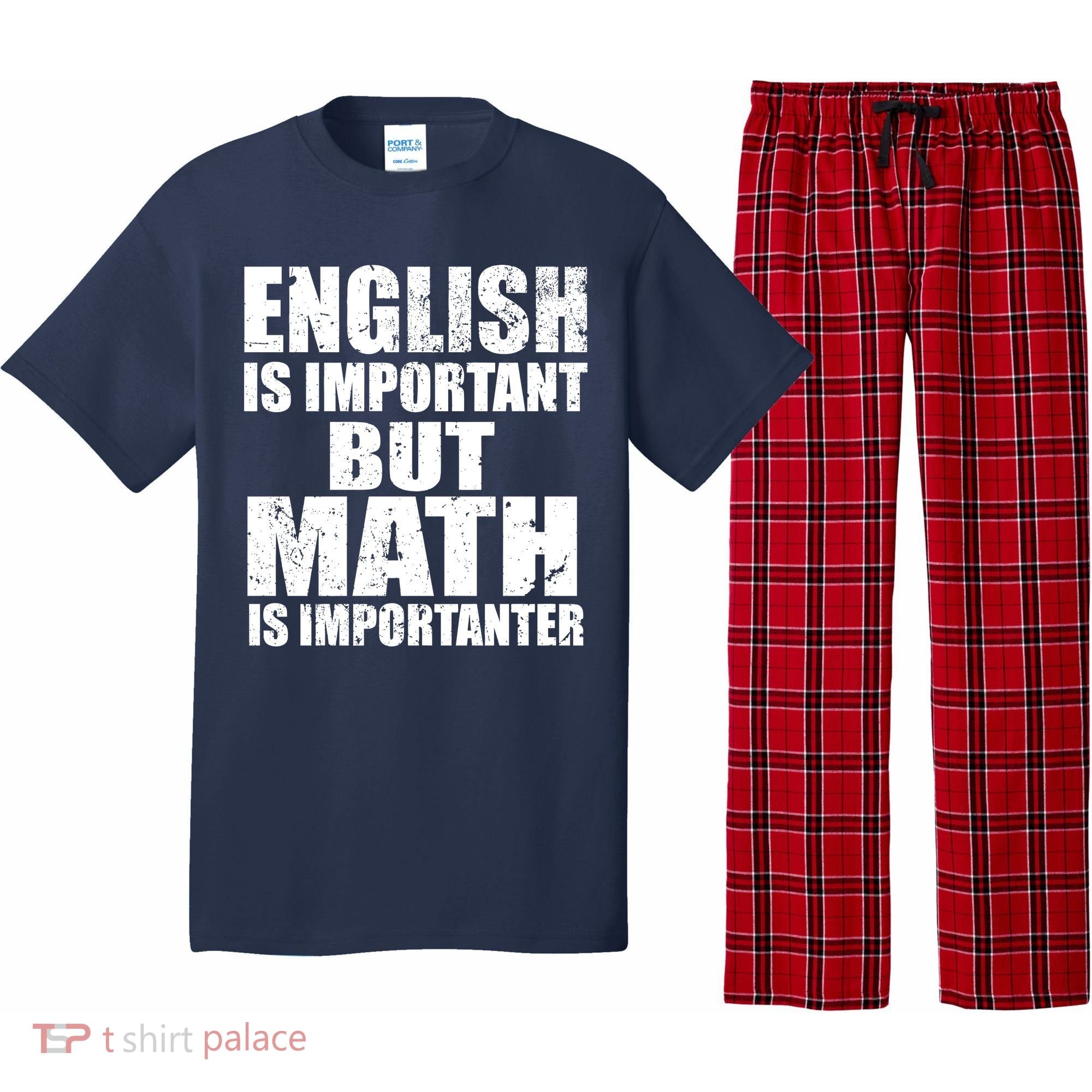 English Is Important But Math Is Importanter Pajama Set