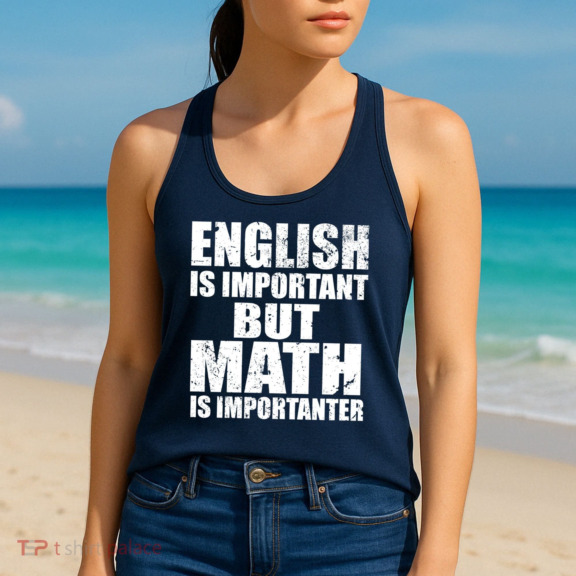 English Is Important But Math Is Importanter Women's Tank Top