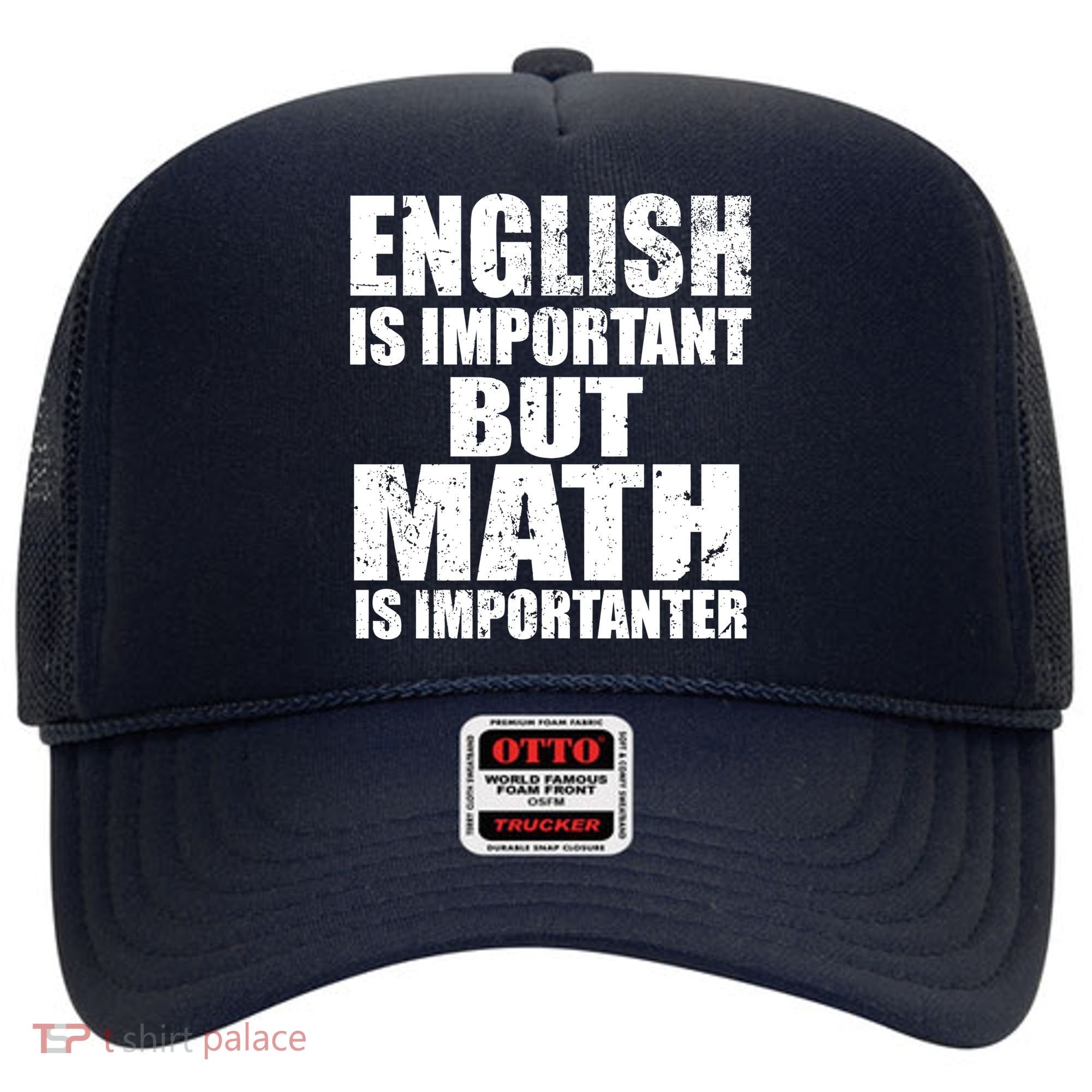 English Is Important But Math Is Importanter Hat