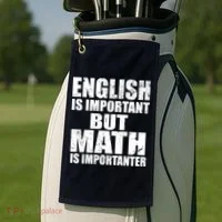 English Is Important But Math Is Importanter Golf Towel thumb 2