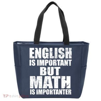 English Is Important But Math Is Importanter Tote Bag