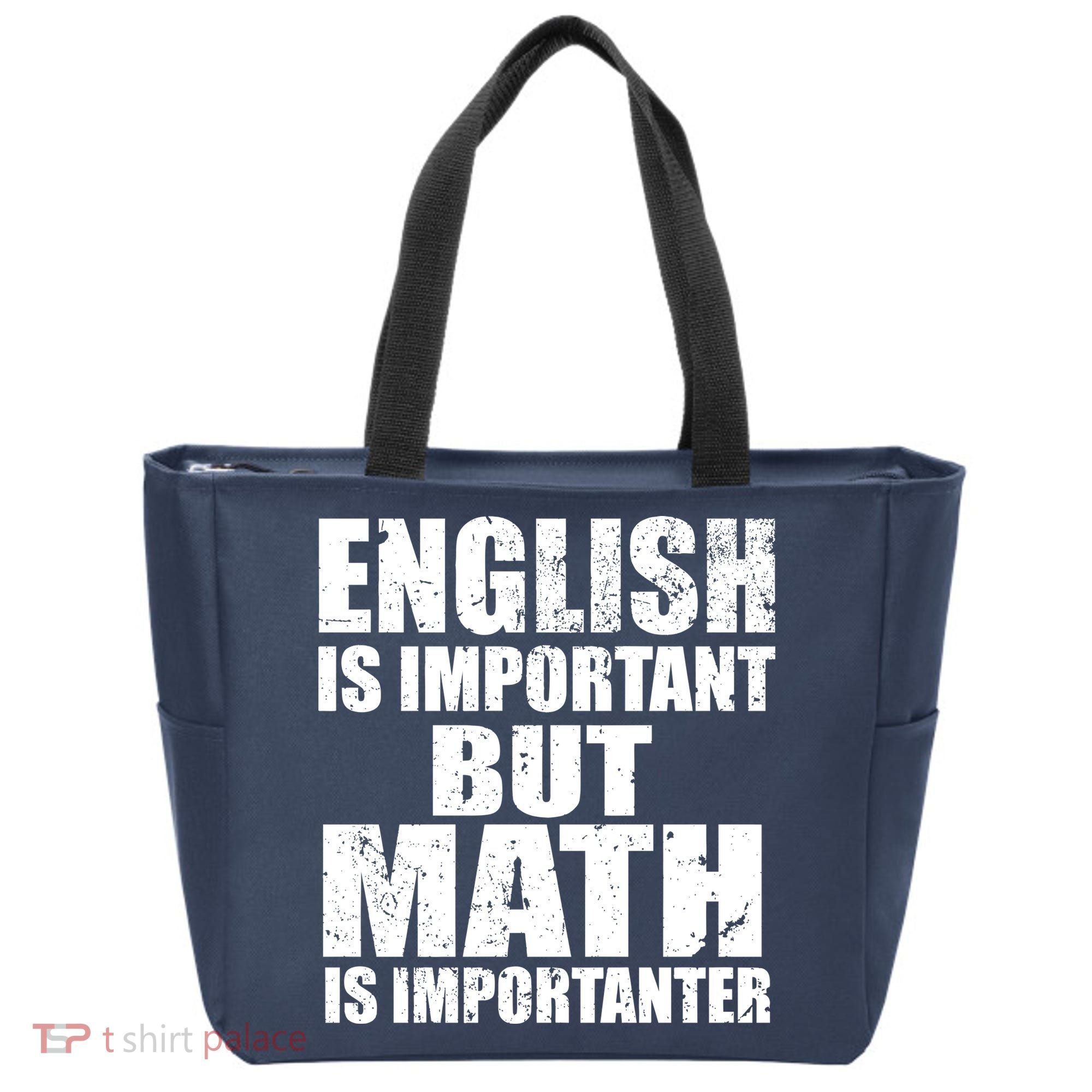 English Is Important But Math Is Importanter Tote Bag