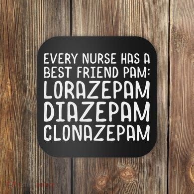 Every Nurse Has A Best Friend Funny Coaster