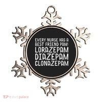 Every Nurse Has A Best Friend Funny Ornament thumb 0