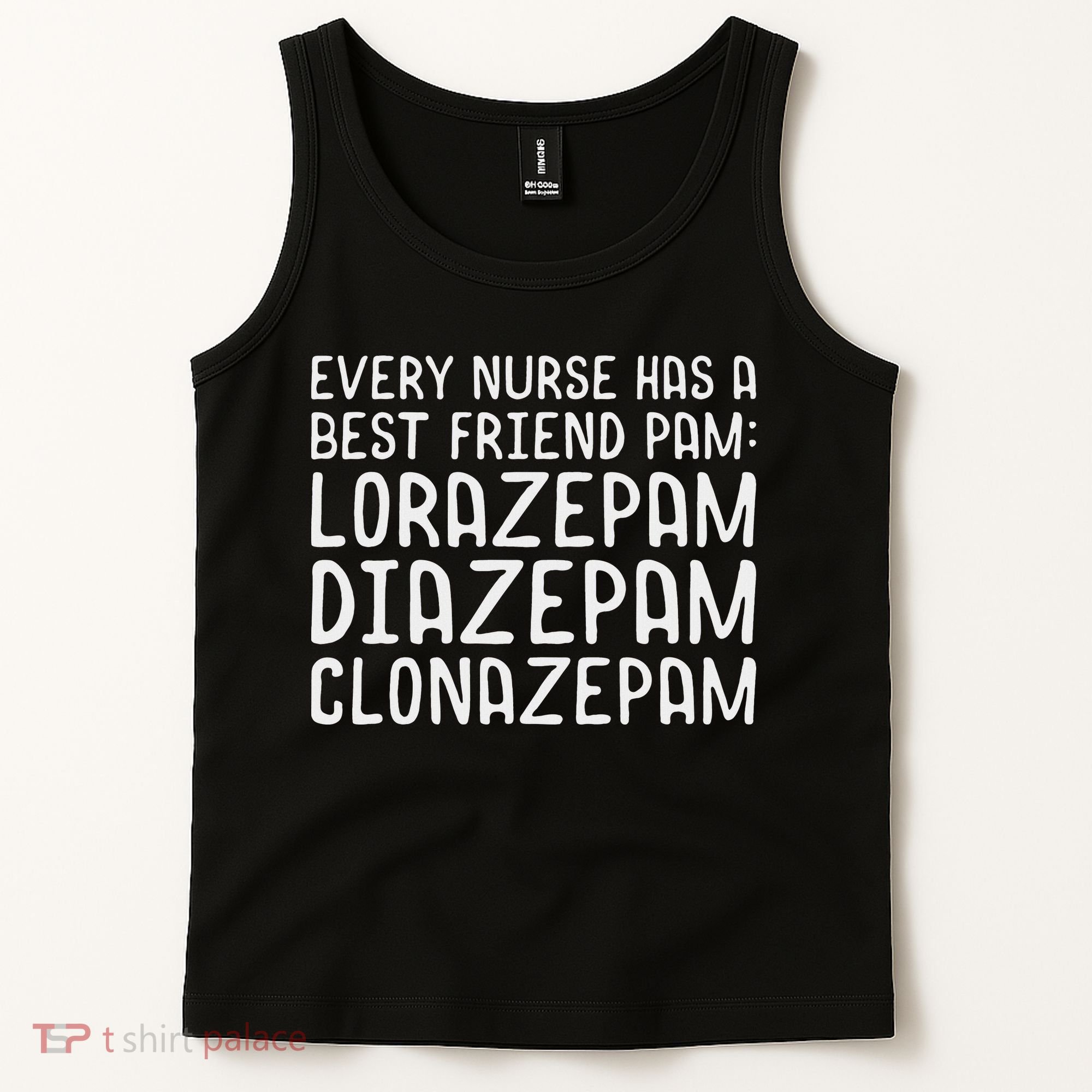 Every Nurse Has A Best Friend Funny Tank Top