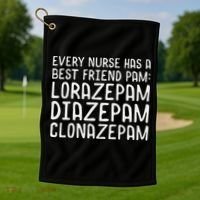 Every Nurse Has A Best Friend Funny Golf Towel thumb 1
