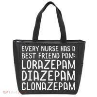 Every Nurse Has A Best Friend Funny Tote Bag thumb 0