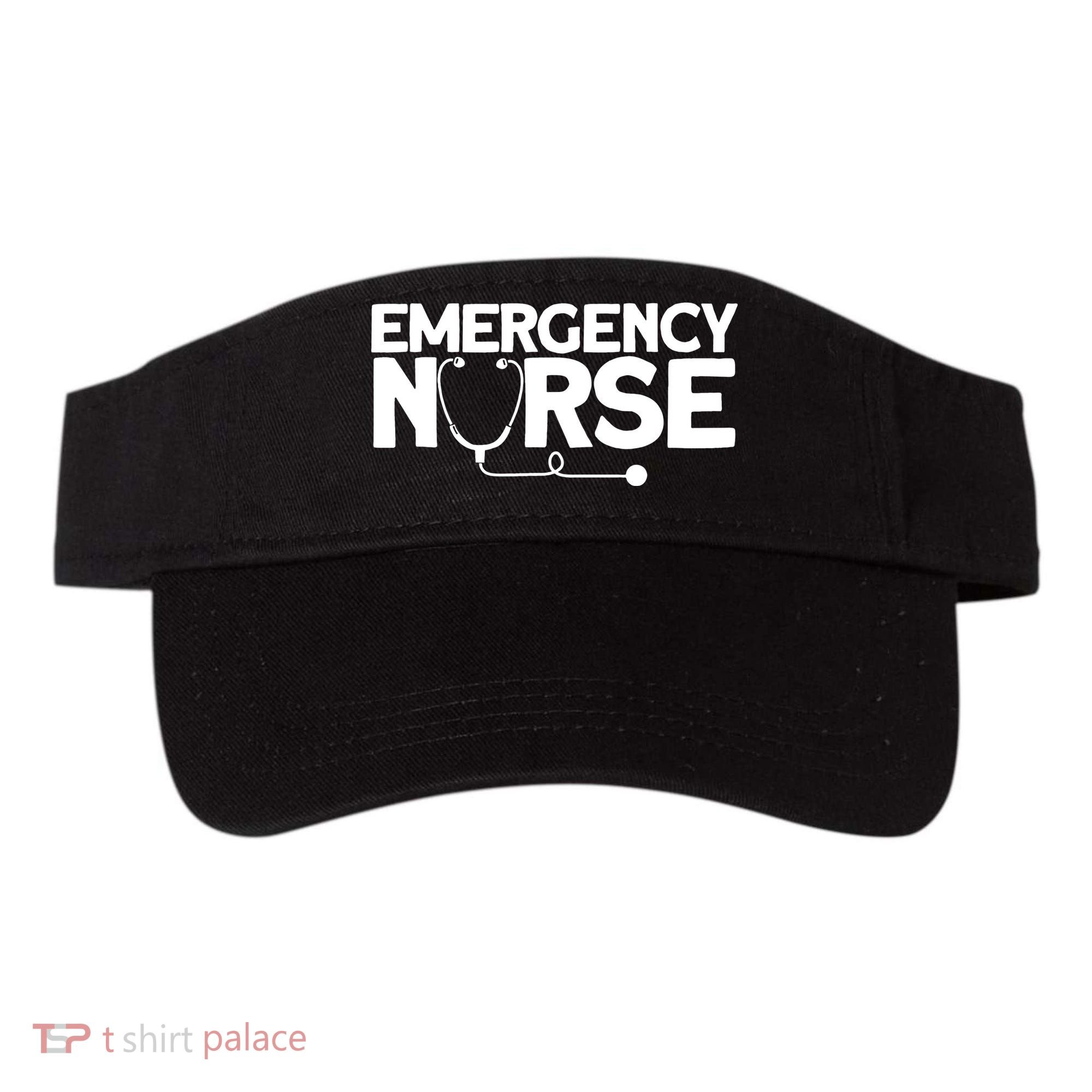 Emergency Nurse - Humorous Nursing Nurse Visor