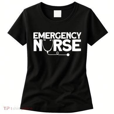 Emergency Nurse - Humorous Nursing Nurse Women's T-Shirt