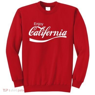 Enjoy California Sweatshirt