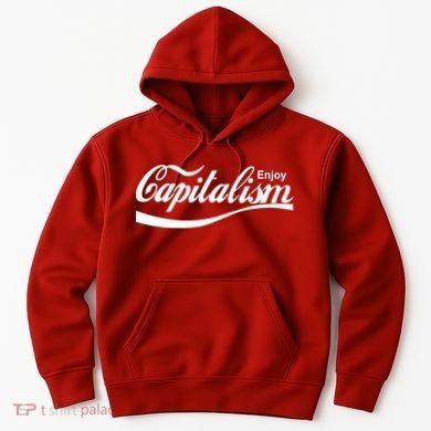 Enjoy Capitalism Hoodie