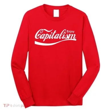 Enjoy Capitalism Long Sleeve Shirt