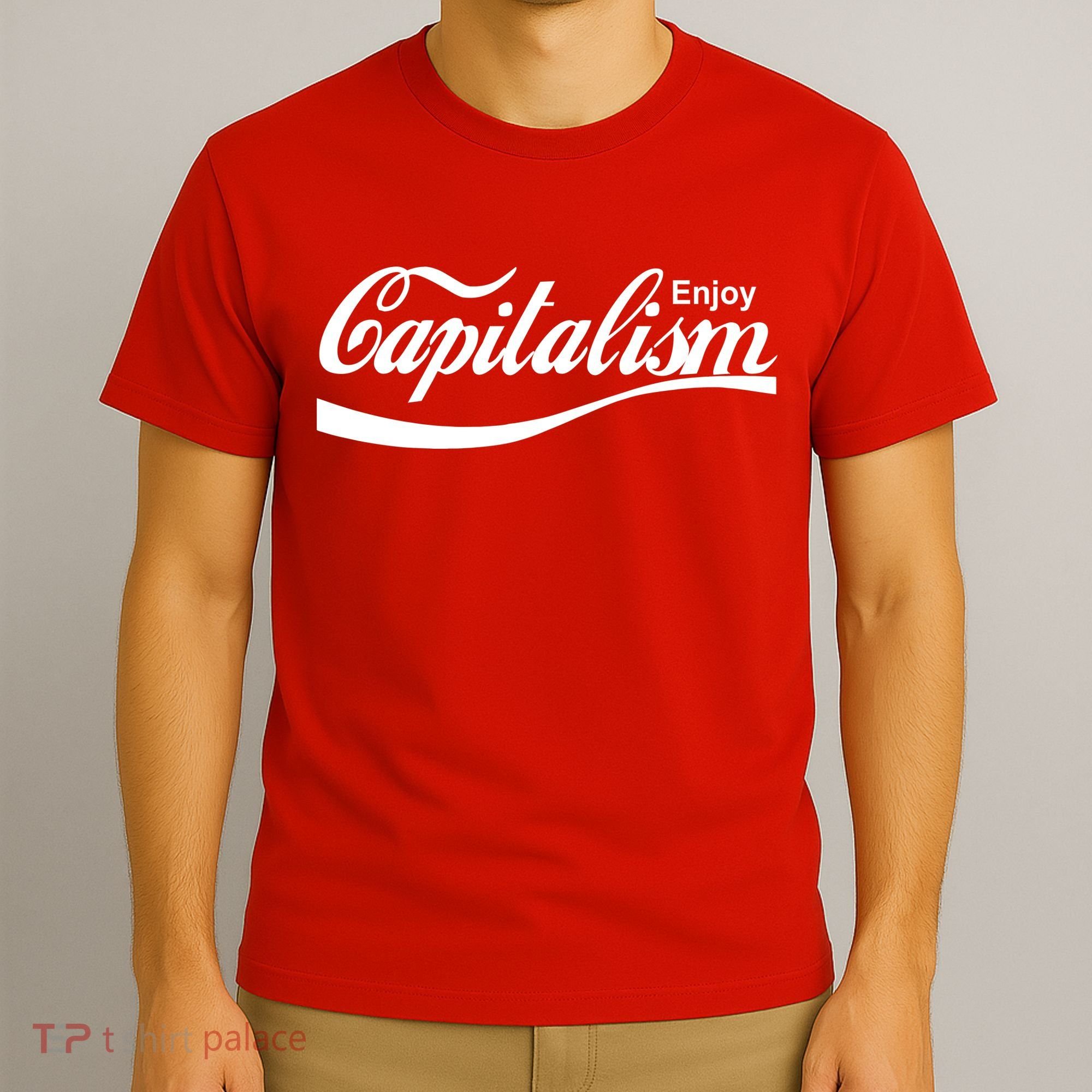 Enjoy Capitalism T-Shirt