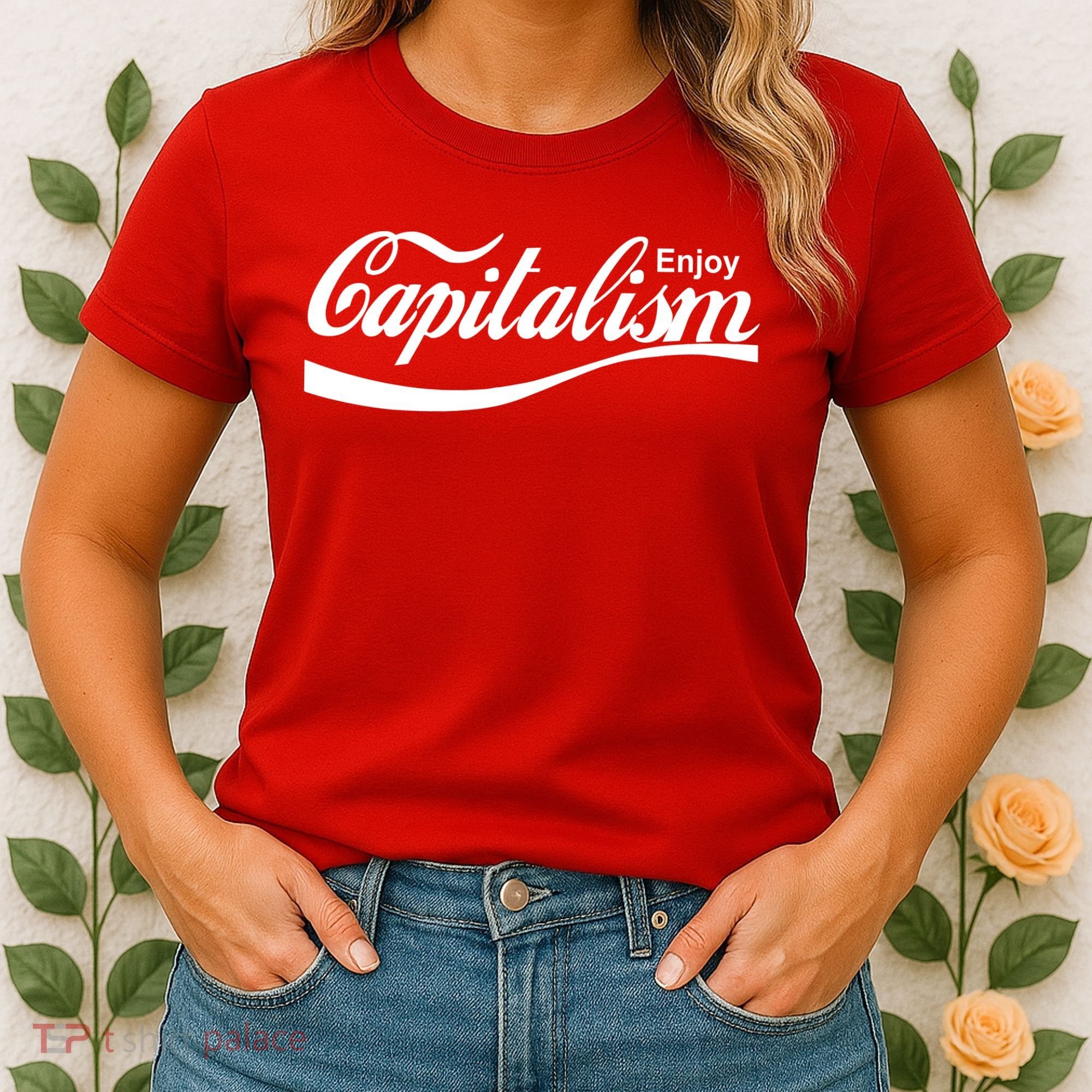 Enjoy Capitalism Women's T-Shirt