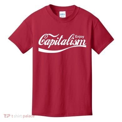 Enjoy Capitalism Kids T-Shirt
