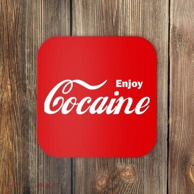 Enjoy Cocaine Coaster