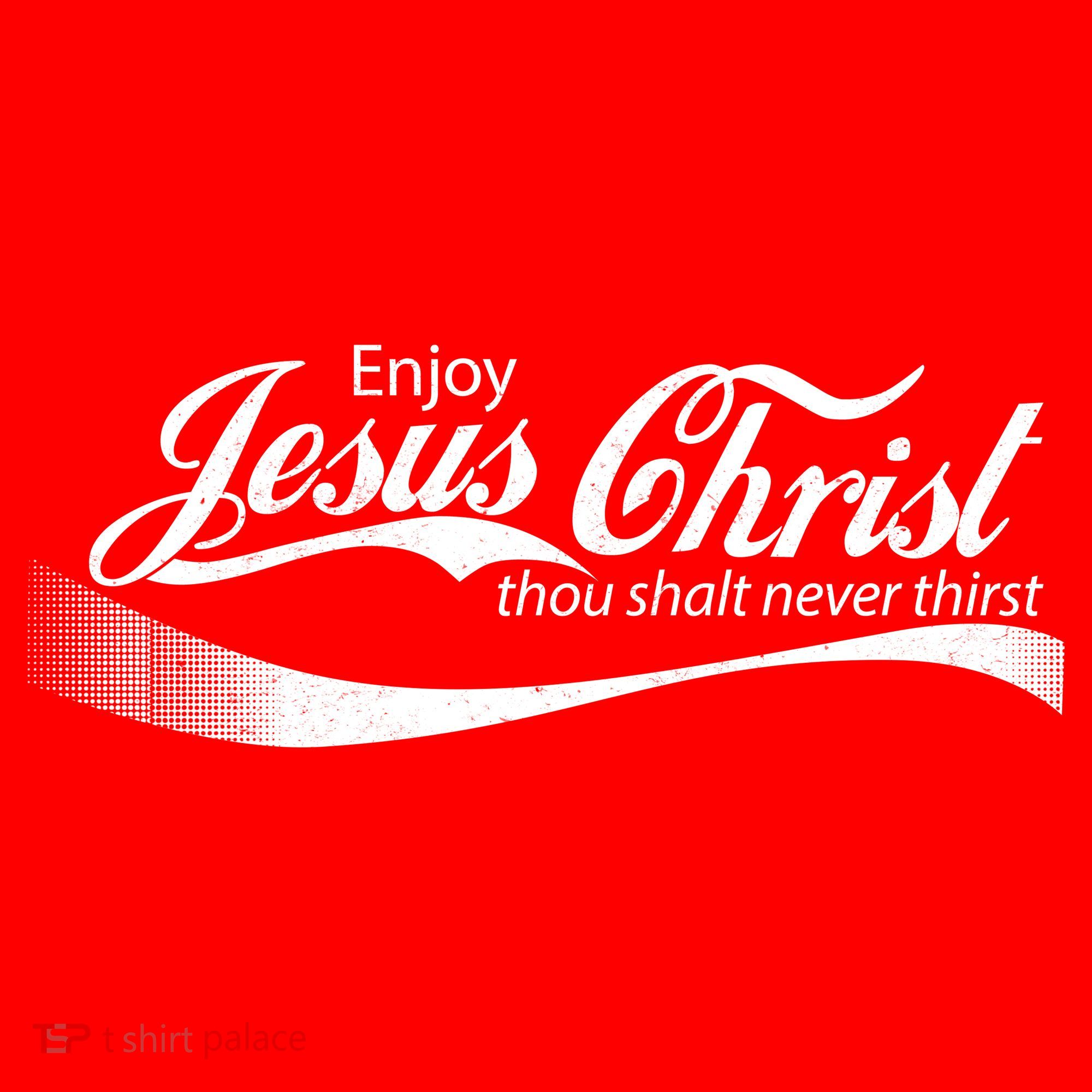 Enjoy Jesus Christ Thou Shalt Never Thirst Mousepad