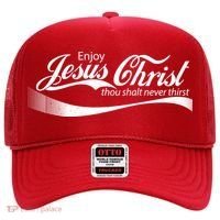 Enjoy Jesus Christ Thou Shalt Never Thirst Hat thumb 0