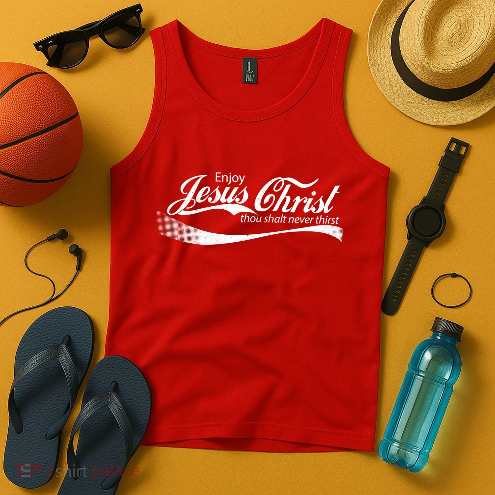 Enjoy Jesus Christ Thou Shalt Never Thirst Tank Top