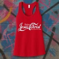 Enjoy Jesus Christ Thou Shalt Never Thirst Funny Women's Tank Top thumb 3