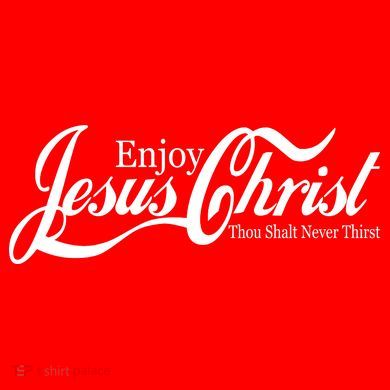 Enjoy Jesus Christ Thou Shalt Never Thirst Funny Kids Tie-Dye T-Shirt