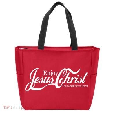 Enjoy Jesus Christ Thou Shalt Never Thirst Funny Tote Bag