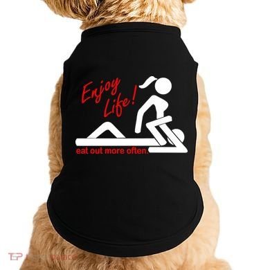 Enjoy Life Eat Out More Often Doggie Tank