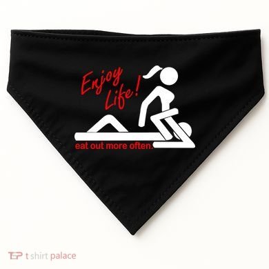 Enjoy Life Eat Out More Often USA-Made Doggie Bandana