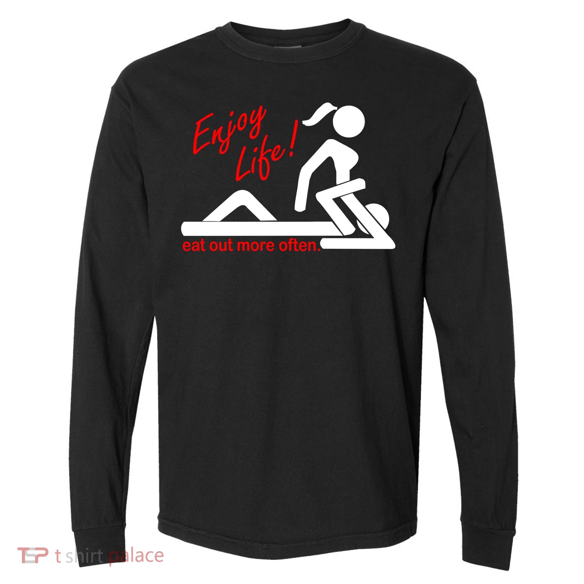 Enjoy Life Eat Out More Often Comfort Colors Heavyweight Long Sleeve T-Shirt