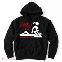 Enjoy Life Eat Out More Often Hoodie thumb 0