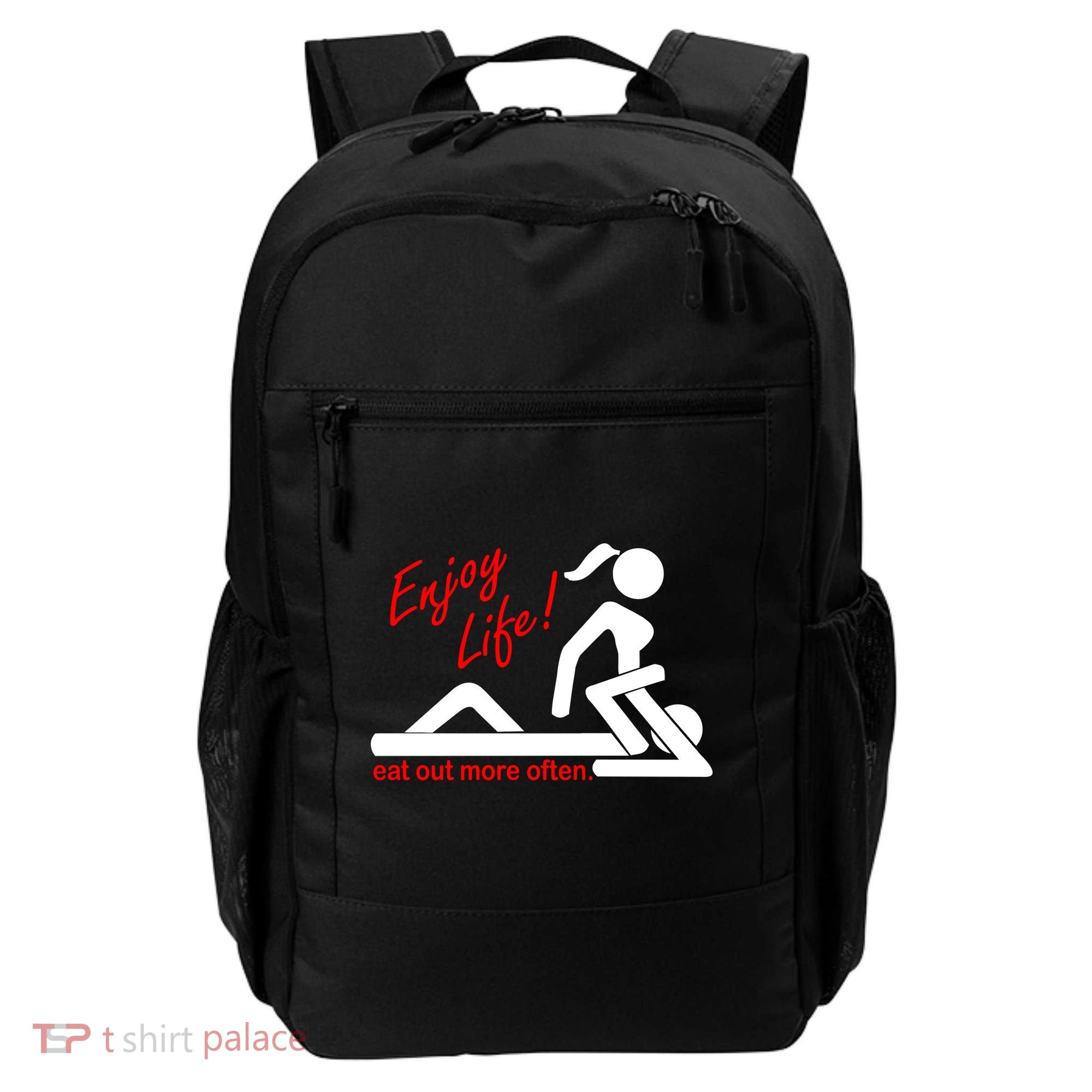 Enjoy Life Eat Out More Often Backpack