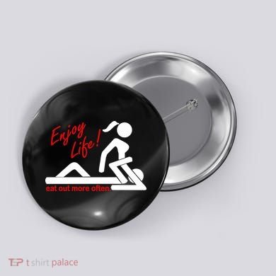Enjoy Life Eat Out More Often Button