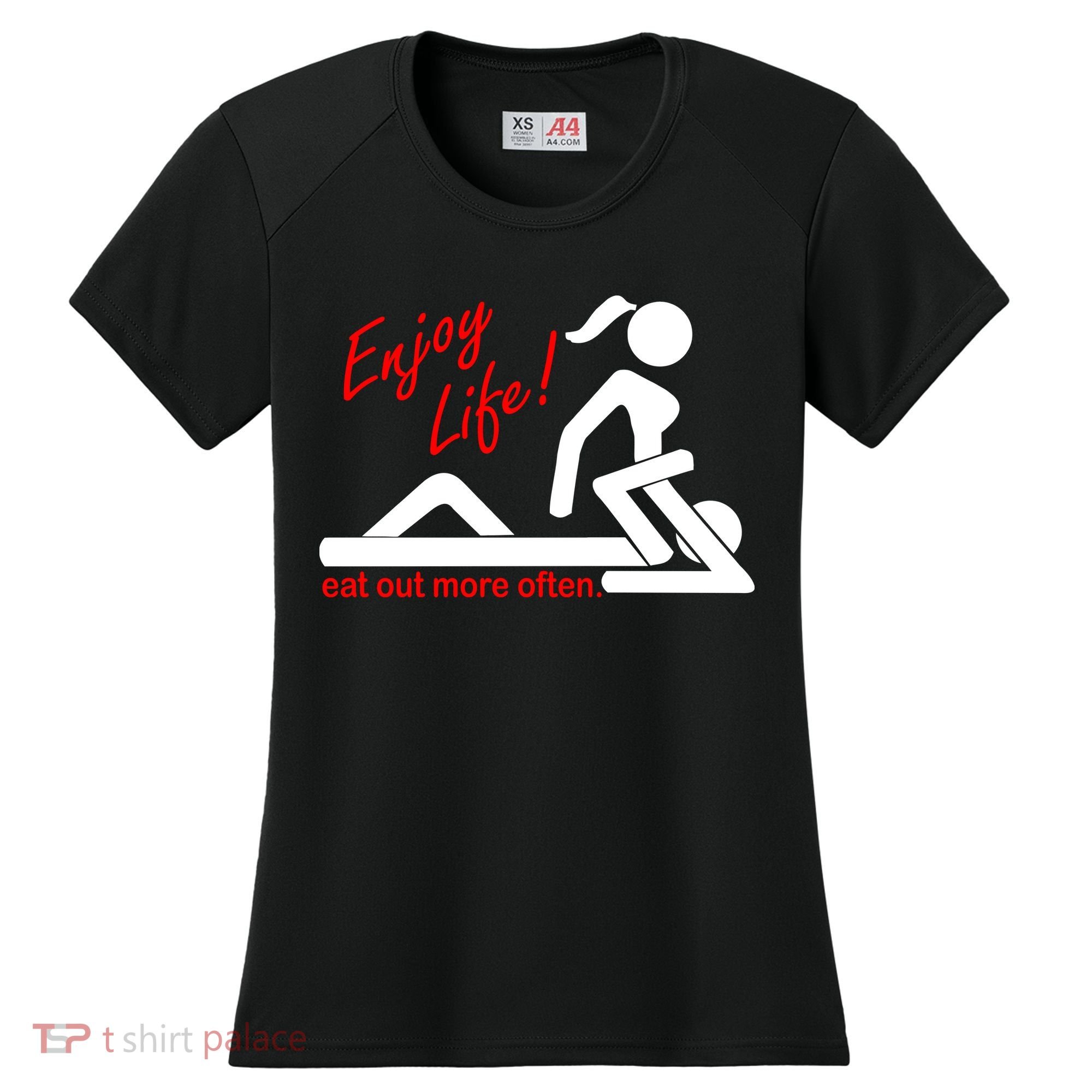 Enjoy Life Eat Out More Often Women's Cooling Performance Crew T-Shirt
