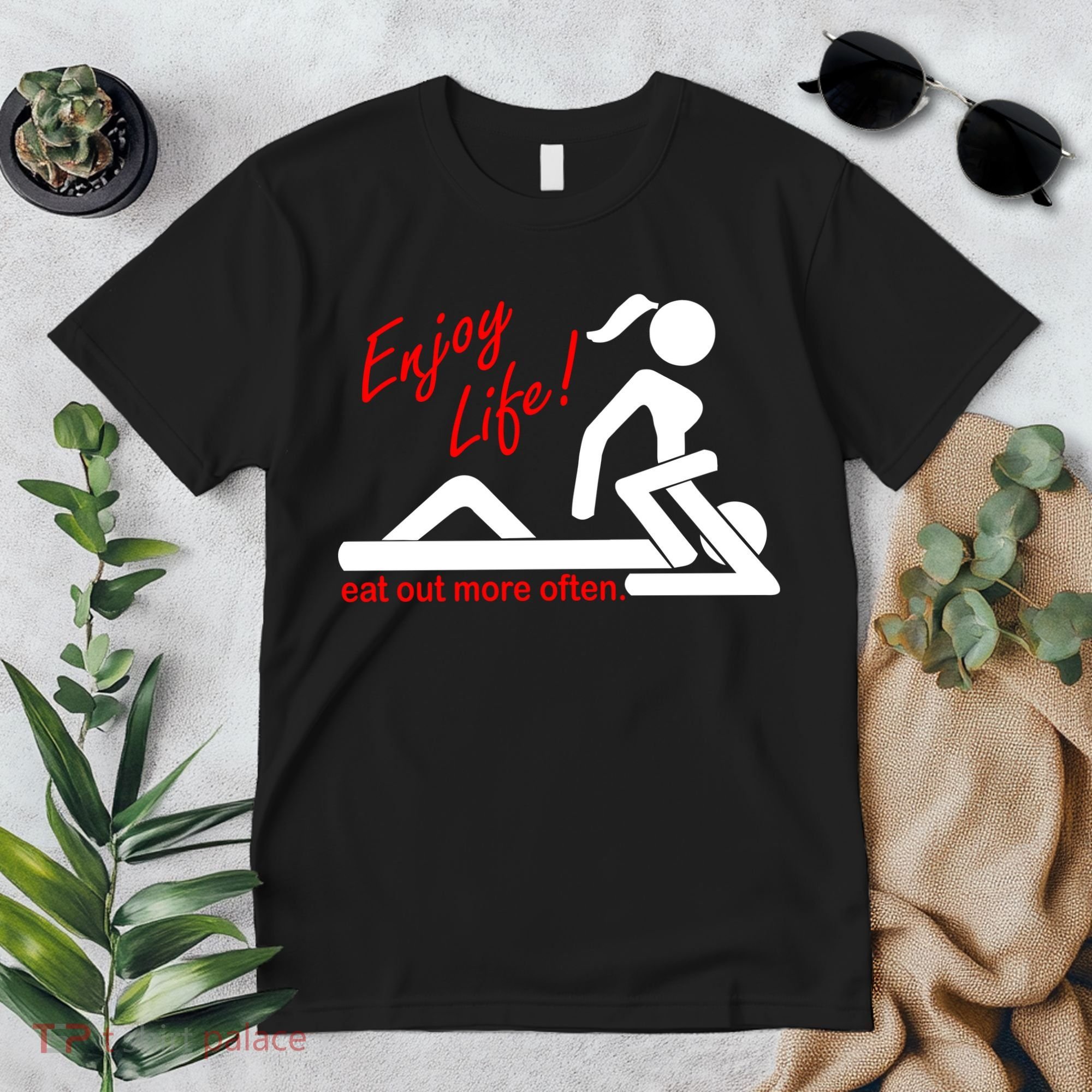 Enjoy Life Eat Out More Often Premium T-Shirt