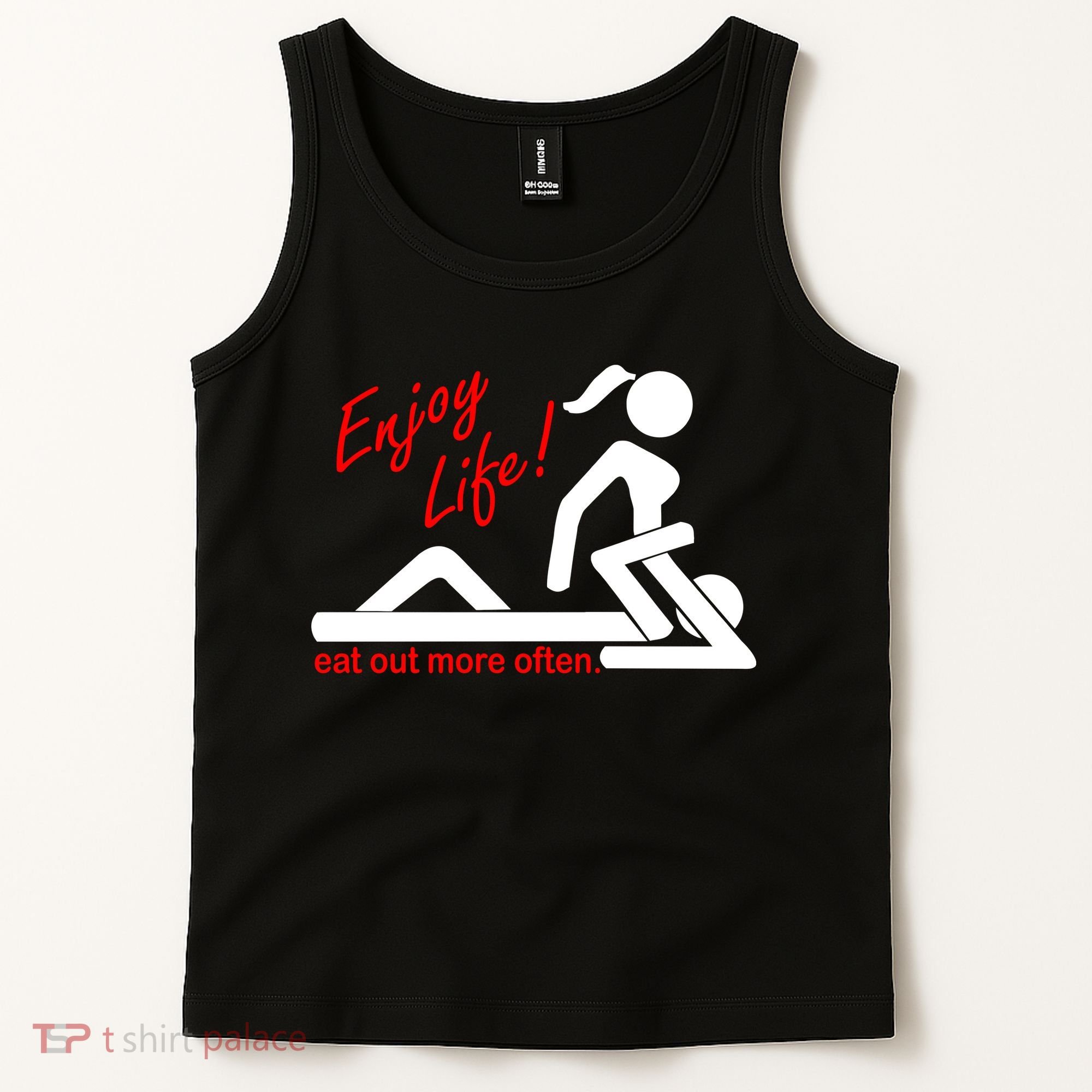 Enjoy Life Eat Out More Often Tank Top