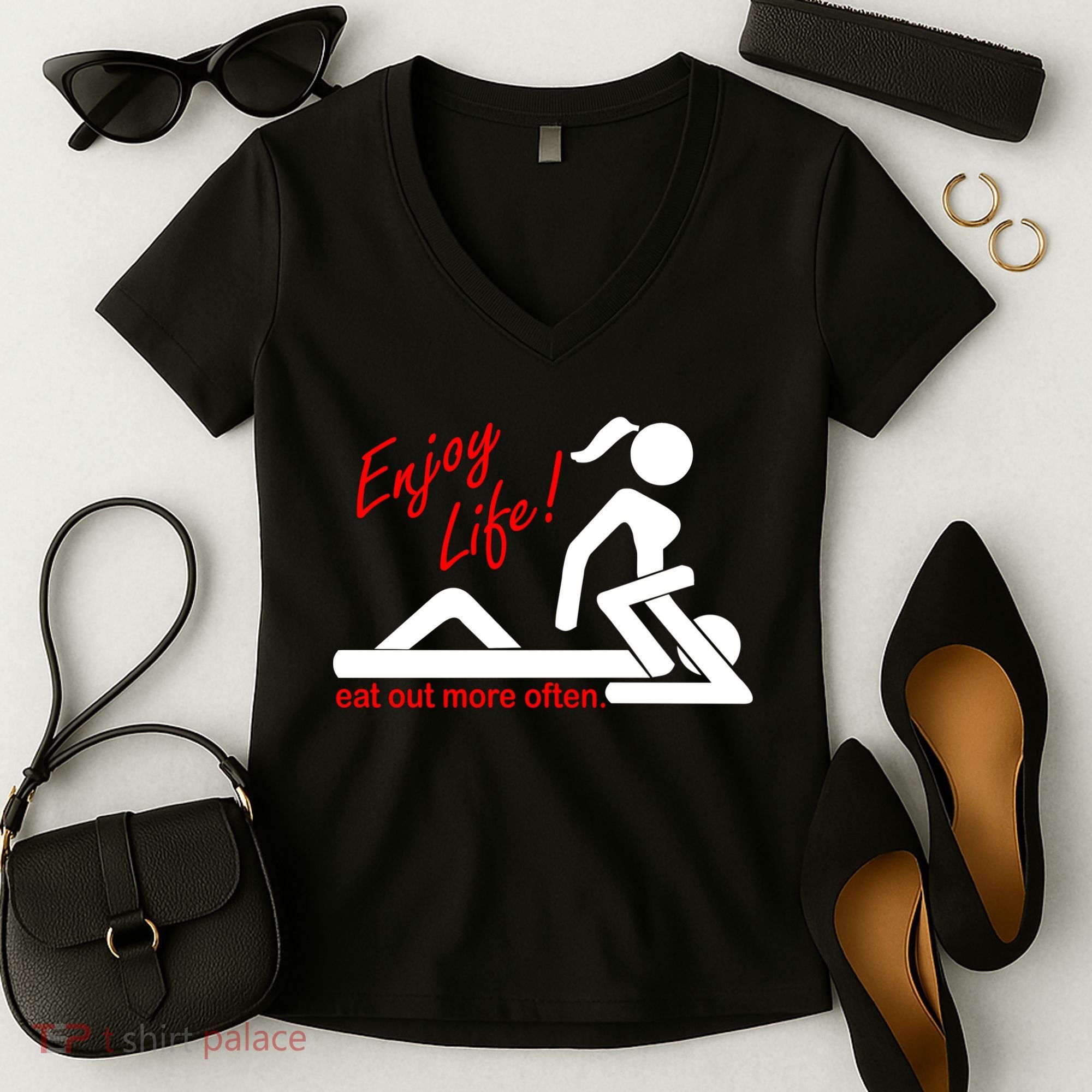 Enjoy Life Eat Out More Often Women's V-Neck T-Shirt