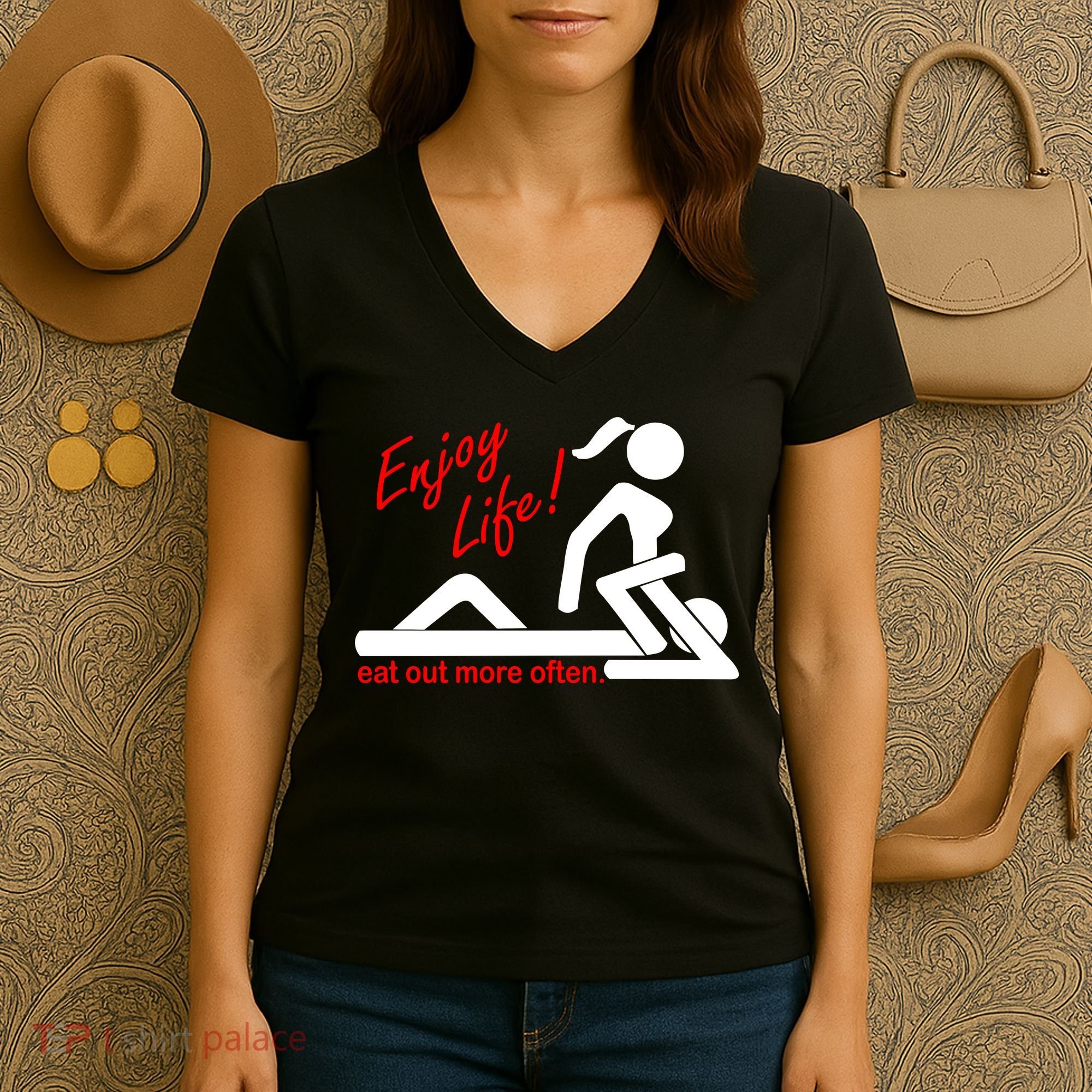 Enjoy Life Eat Out More Often Women's V-Neck T-Shirt