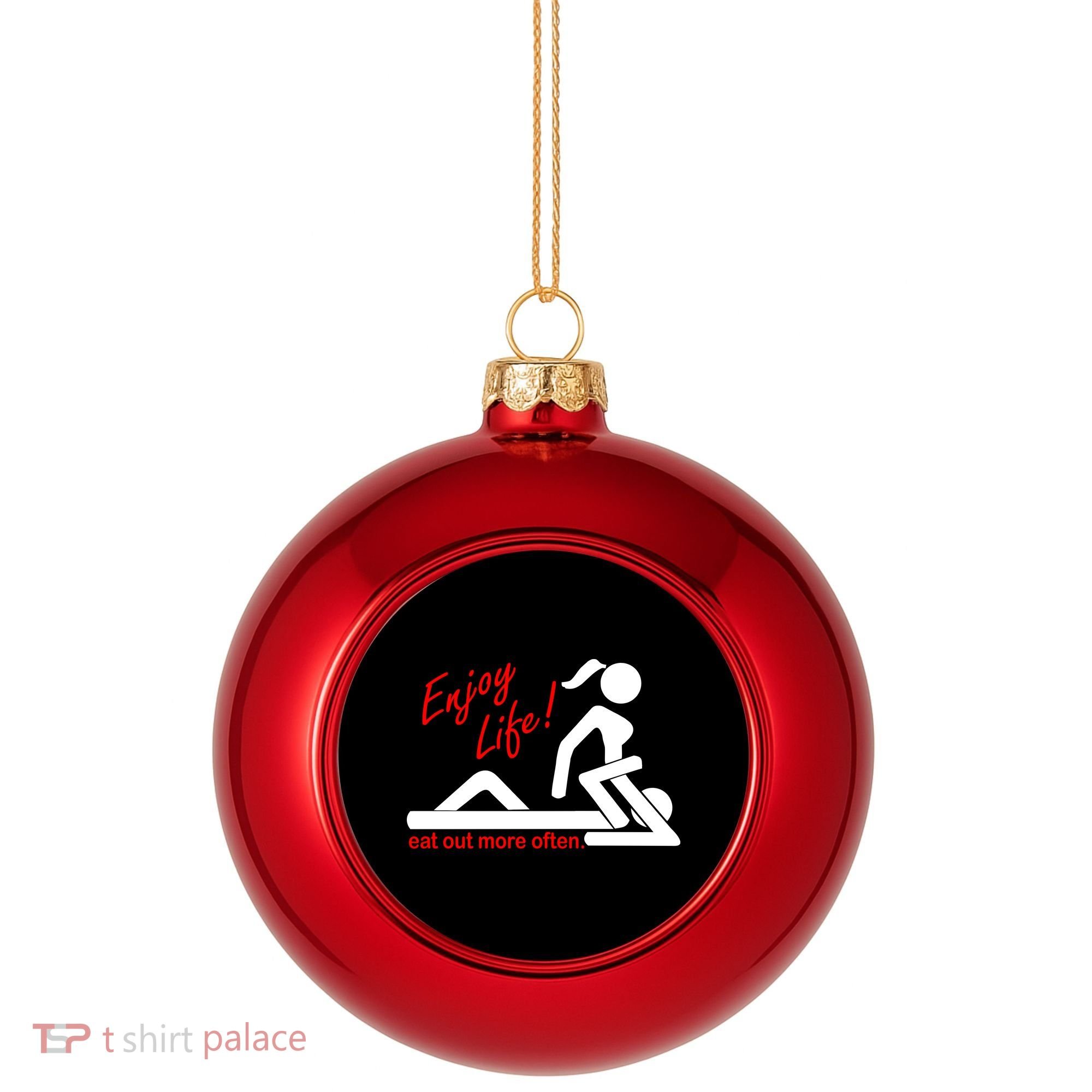 Enjoy Life Eat Out More Often Plastic Christmas Ball Ornament